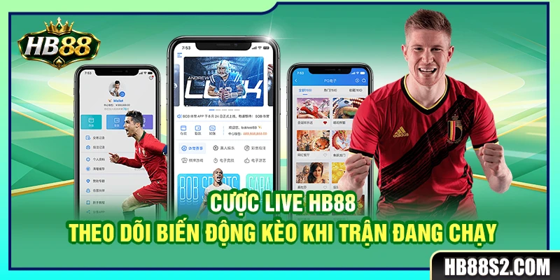 Cược Live HB88 – Theo Dõi Biến Động Kèo Khi Trận Đang Chạy