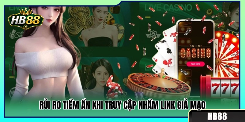 Tác hại khôn lường khi truy cập trang web mạo danh 